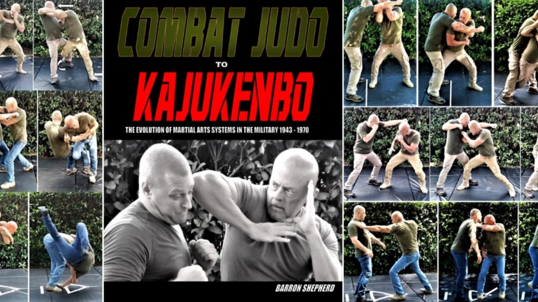 NEW BOOK: COMBAT JUDO TO KAJUKENBO The Evolution of Martial Arts Systems in the Military 1943-1970