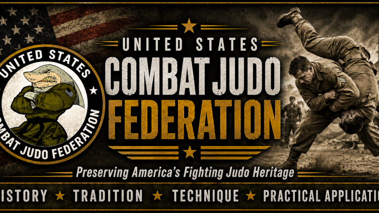 The United States Combat Judo Federation: Preserving America’s Fighting Judo Heritage